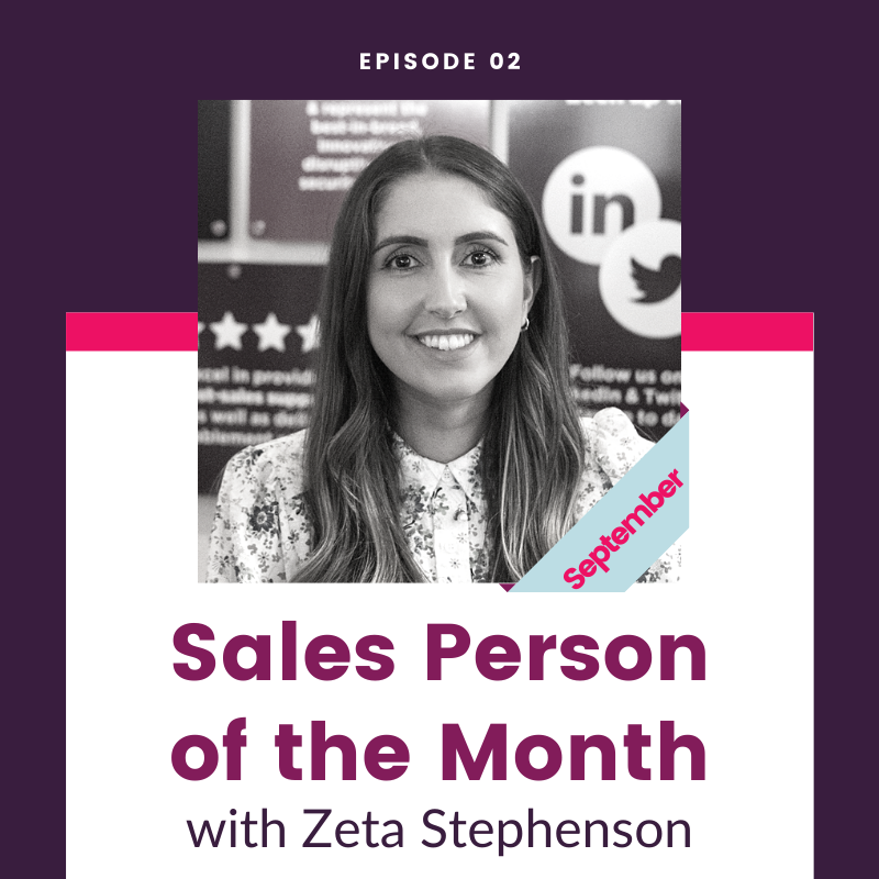 Sales Person of the Month - Zeta Stephenson