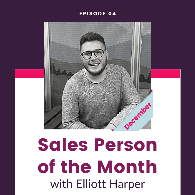 Sales Person of the Month - Elliott