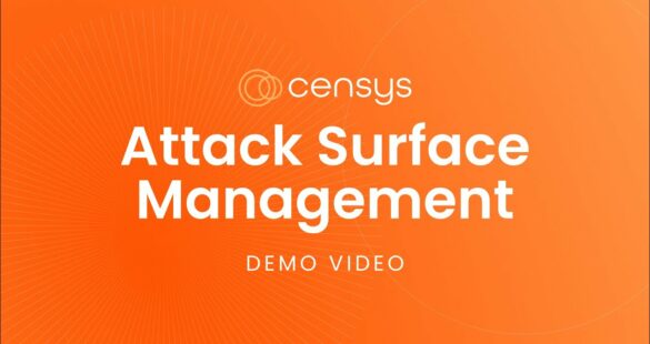 Censys Attack Surface Management Video